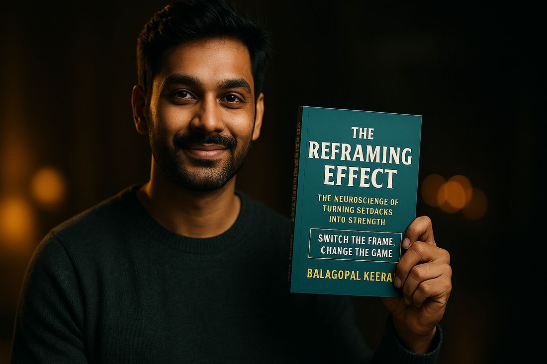 The Art &amp; Science of Reframing: How Words Rewire Your Brain and Rewrite Your Life