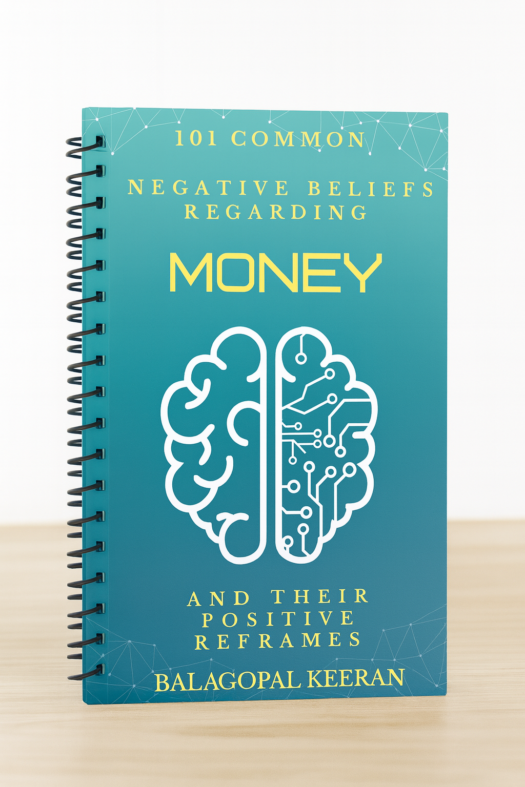 101 Common Negative Beliefs Regarding Money and their reframes